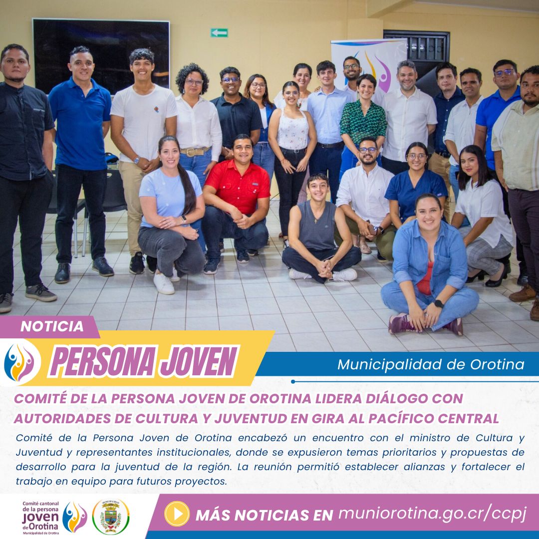 Comité de la Persona Joven de Orotina lidera diálogo con autoridades de Cultura y Juventud en gira al Pacífico Central